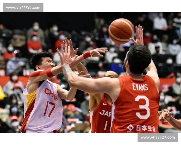 篮球世界杯激烈对决中国队力拼欧美强队晋级之路艰难